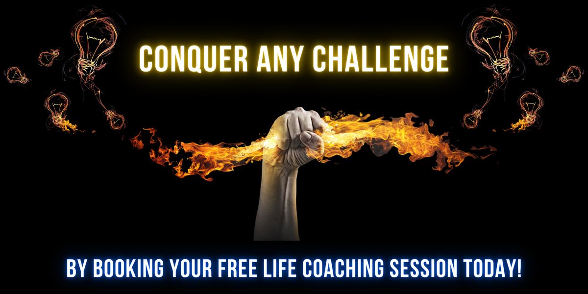 \u2605 Conquer Any Challenge (FREE LIFE COACHING)