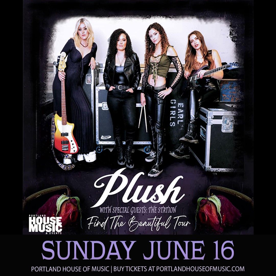 Plush w\/ Sorrowfuse at Portland House of Music and Events (Sunday Show) SOLD OUT!
