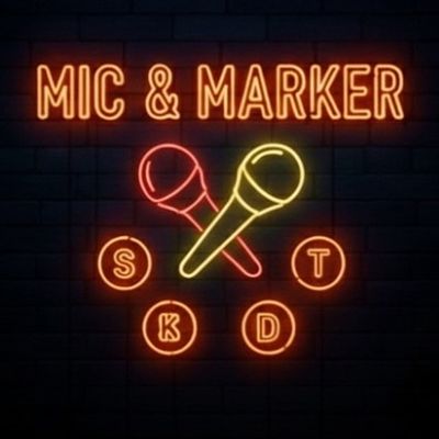 Mic & Marker