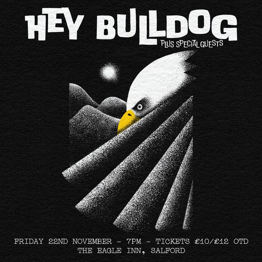 Hey Bulldog live at the Eagle \ud83e\udd85