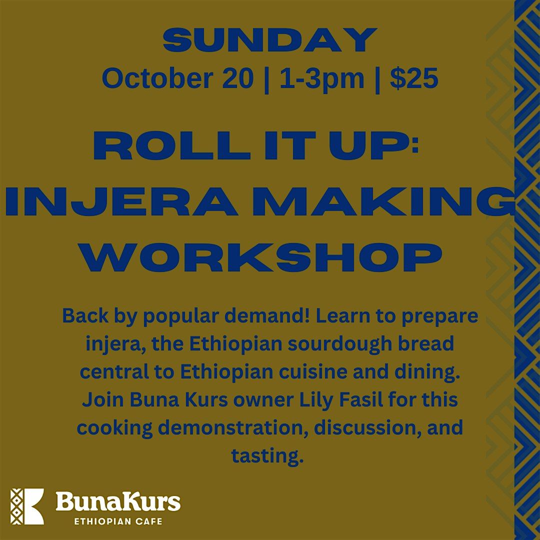 Roll It Up: Injera Making Workshop