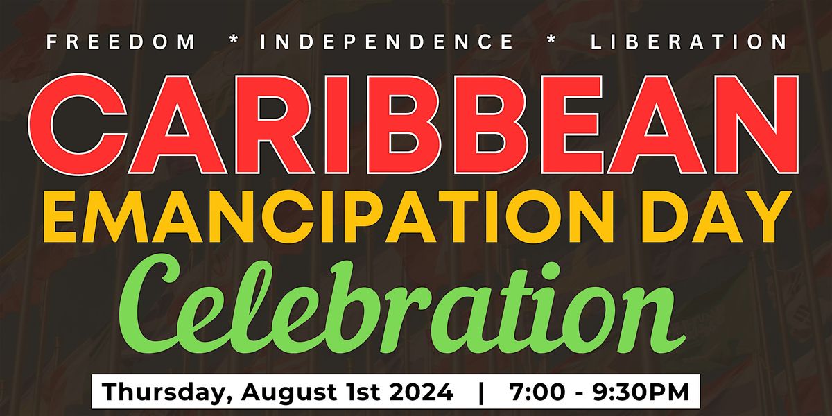 Caribbean Emancipation Day Celebration