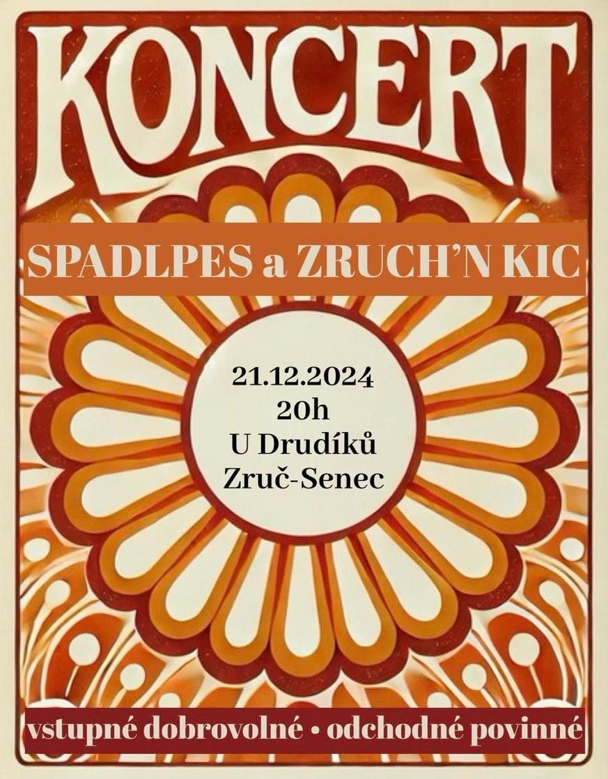 Koncert kapely SPADLPES a ZRUCH'N KIC