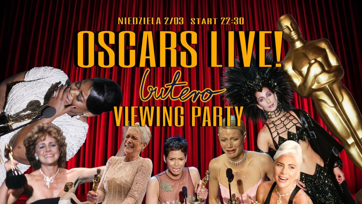 OSCARS LIVE! BUTERO VIEWING PARTY 2.03.2024