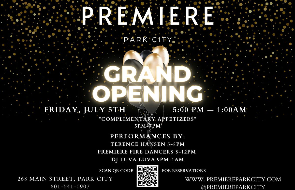 Premiere Park City Official Grand Opening Party