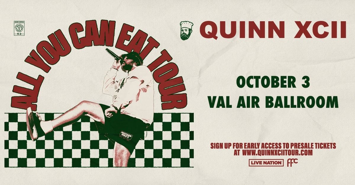 Quinn XCII: All You Can Eat Tour with KYLE at Val Air Ballroom