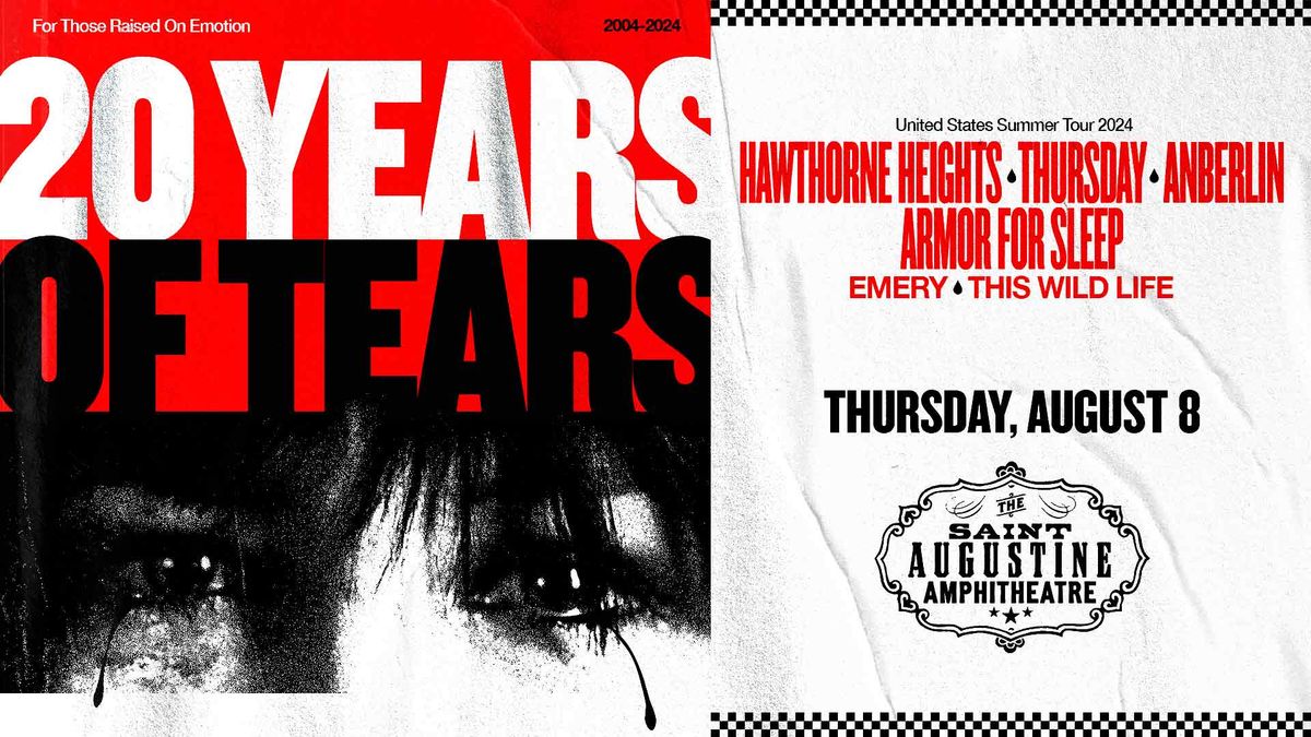 Hawthorne Heights presents 20 Years of Tears: with special guests Thursday, Anberlin, & More