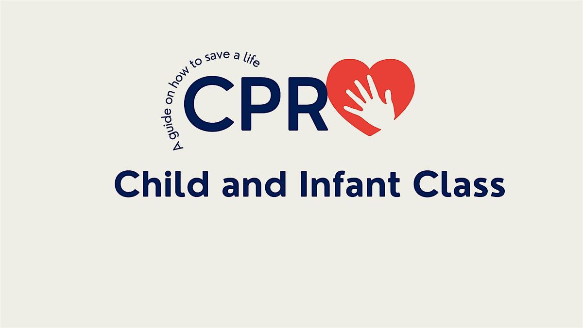 CPR Class: Infant and Child