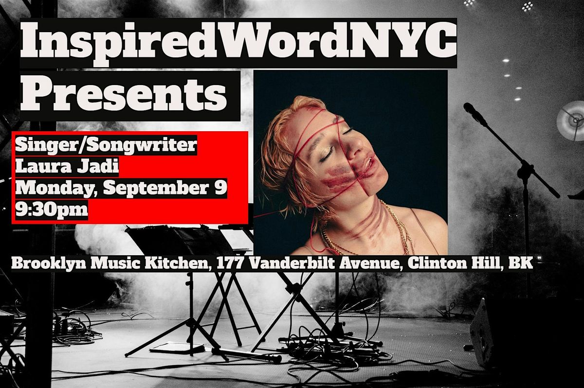 InspiredWordNYC Presents Singer\/Songwriter Laura Jadi at BMK