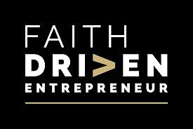 A Guide to Best Practices in Your Business: Lessons Learned from \u201cFaith Driven Entrepreneur.\u201d