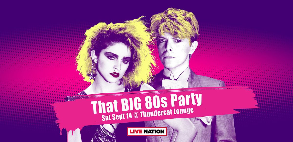 That BIG 80s Party -  Phoenix