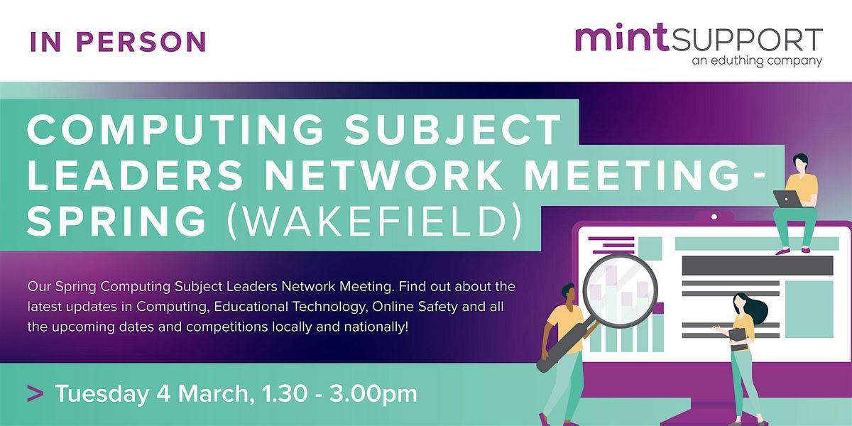 Computing Subject Leaders Network Meeting - Spring (Wakefield)