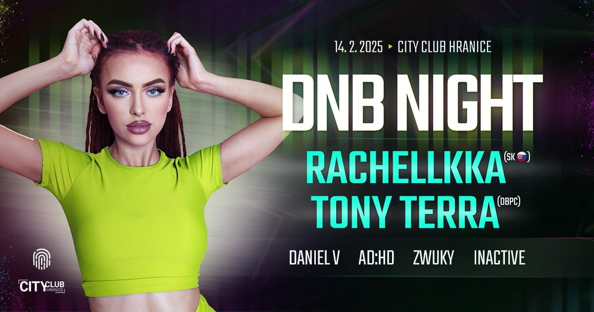 DNB Night w\/ RACHELLKKA, TONY TERRA