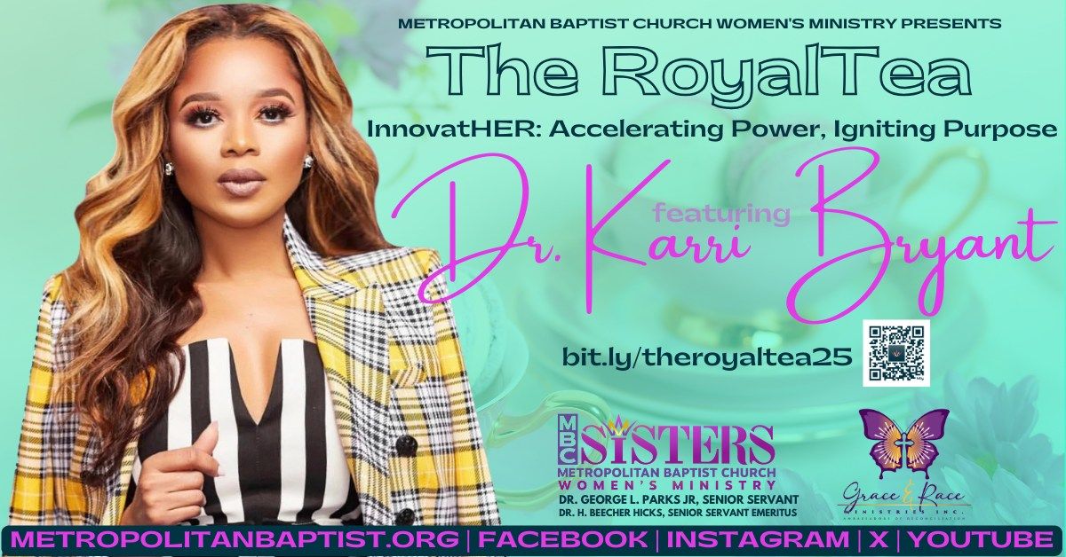 The RoyalTea featuring Dr. Karri Bryant