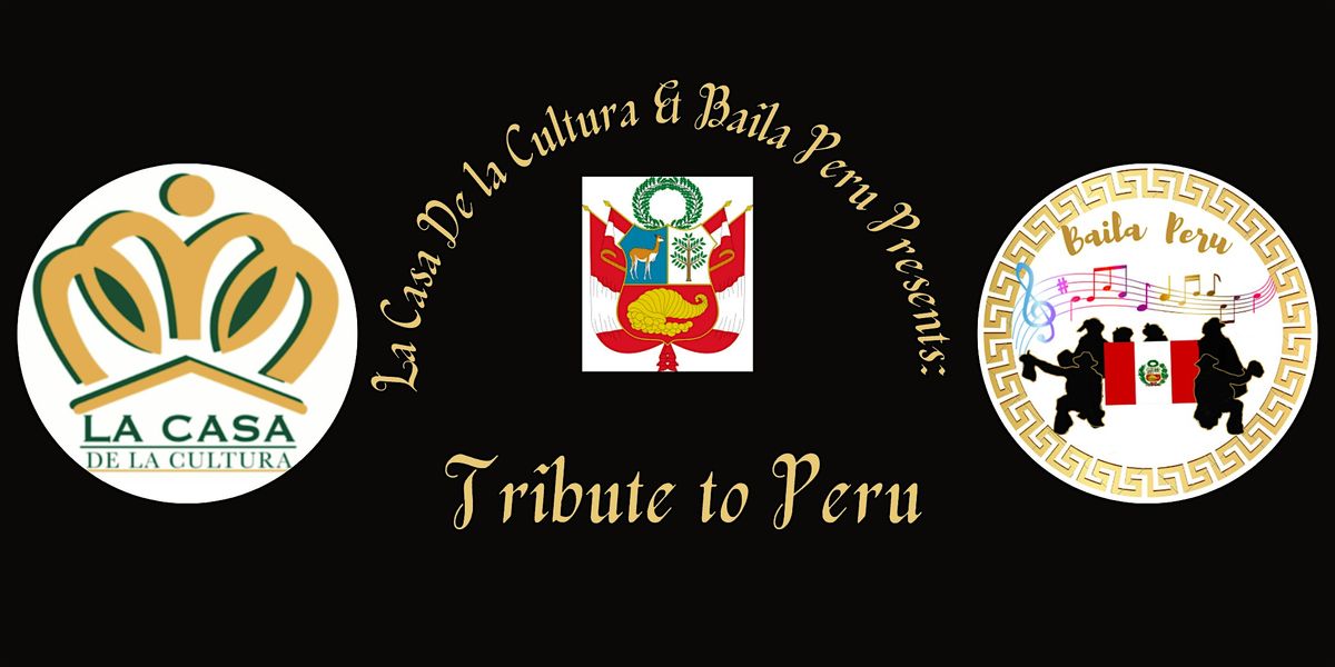 TRIBUTE TO PERU