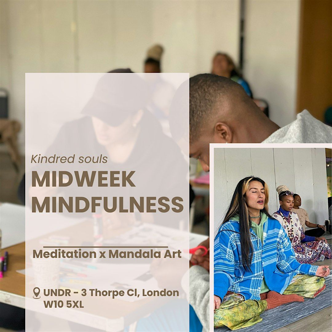 Midweek Mindfulness: Meditation X Mandala Art