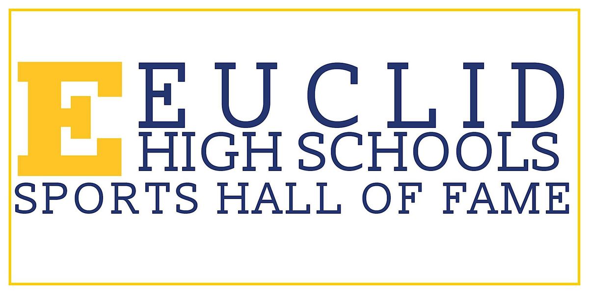 2022 Euclid High Schools Sports Hall of Fame Induction