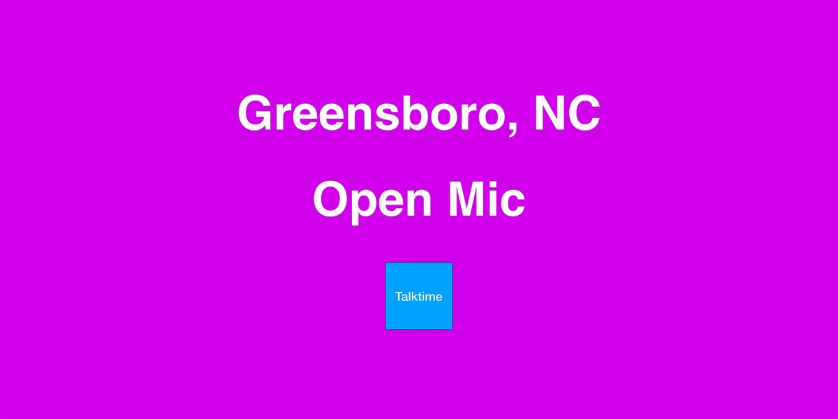 Open Mic - Greensboro