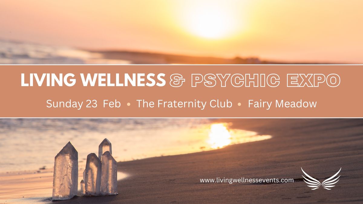 Living Wellness & Psychic Expo - Fairy Meadow