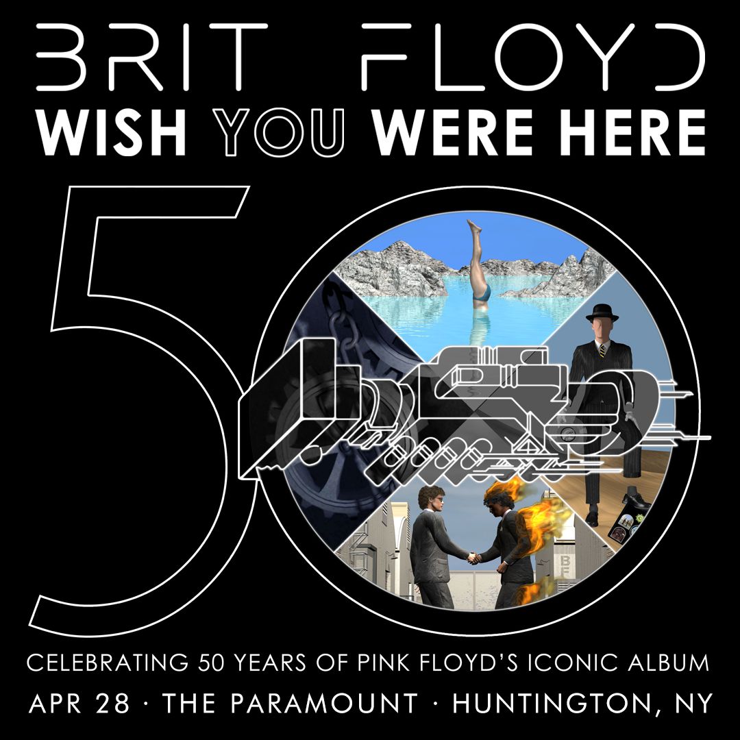 BRIT FLOYD \u201cWish You Were Here: 50th Anniversary World Tour\u201d