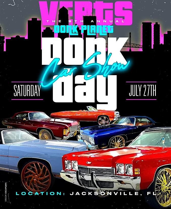 THE 9TH ANNUAL DONK DAY CAR SHOW HOSTED BY DONK PLANET