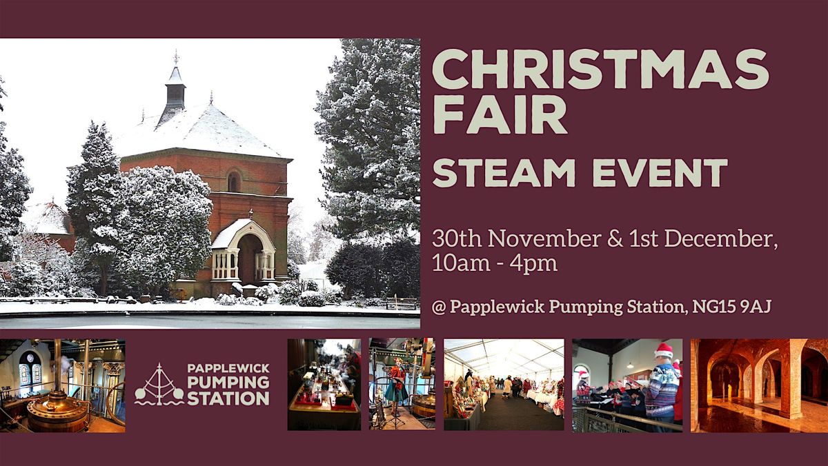 Christmas Fair and Steam at Papplewick Pumping Station