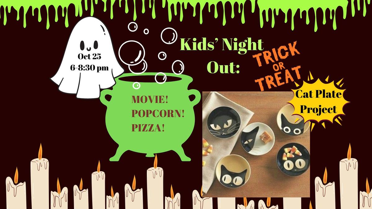 Kids' Night Out: Trick or Treat!