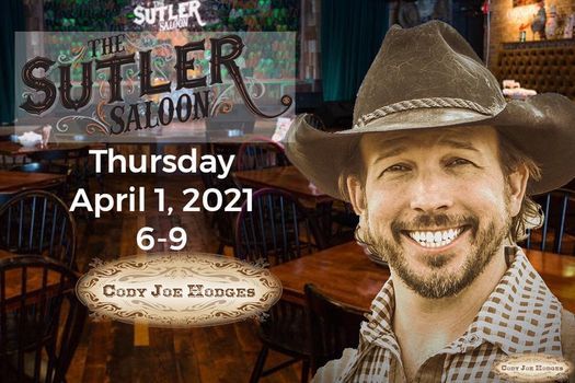 Cody Joe Hodges ~LIVE!~ @ The Sutler