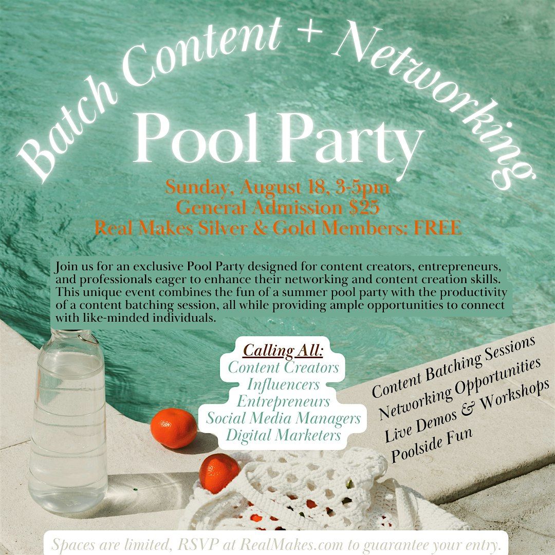 Summer Pool Party: Batch Content + Networking