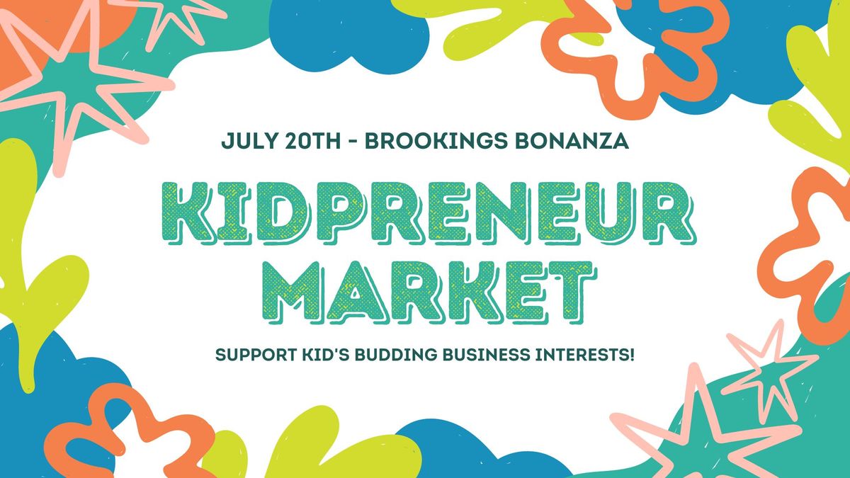Kidpreneurs Market at the Brookings Bonanza