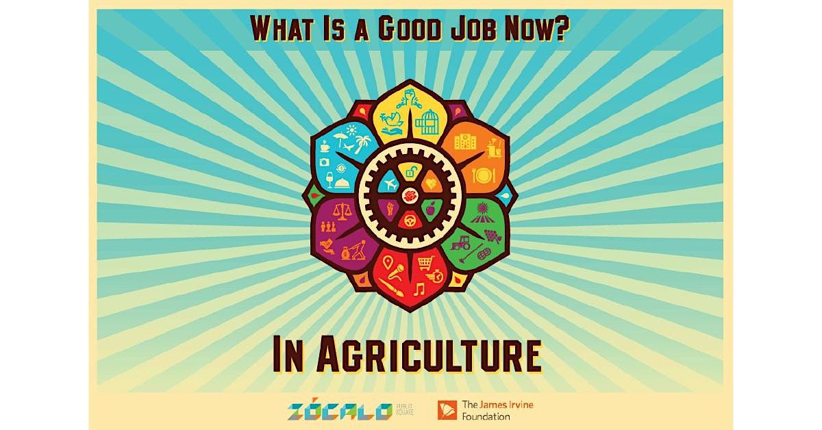 \u201cWhat Is a Good Job Now?\u201d In Agriculture