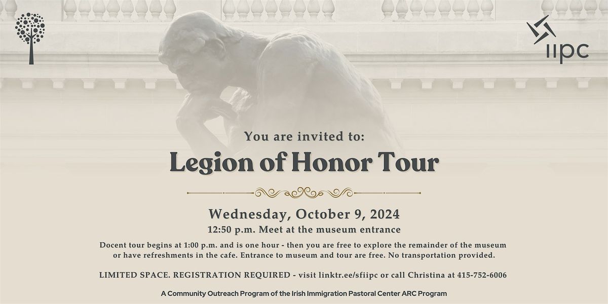 Legion of Honor Tour