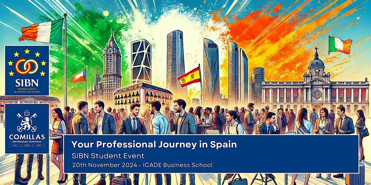 Your Professional Journey in Spain: SIBN Student Event