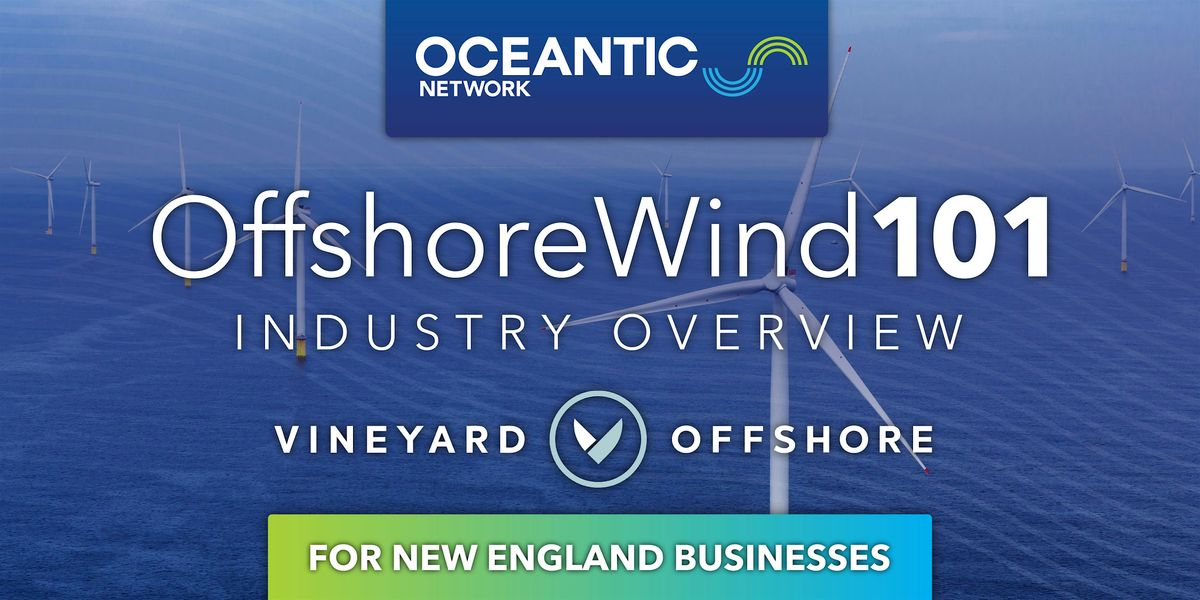 Offshore Wind 101 - For New England Businesses