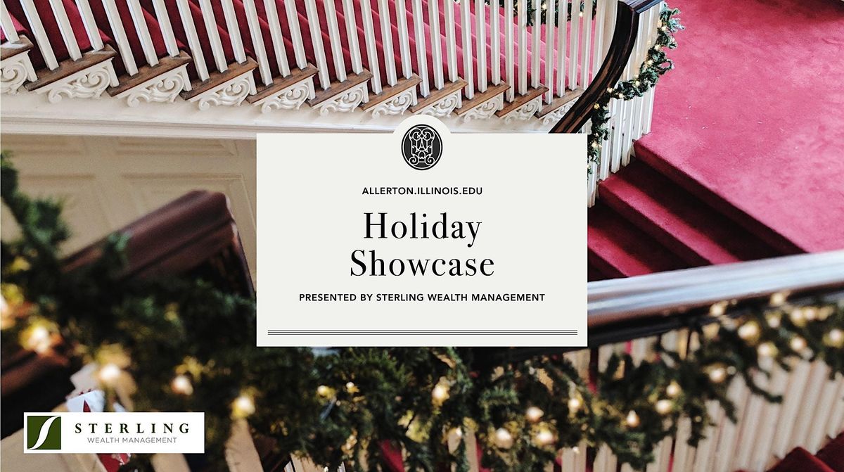 Holiday [Showcase + GLOW] Opening Night 2022, Allerton Park & Retreat