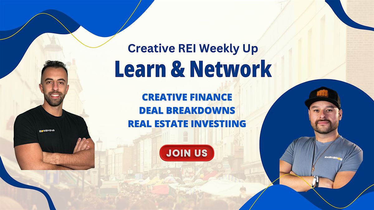 Creative REI Weekly: Deals, Strategies, and Connections