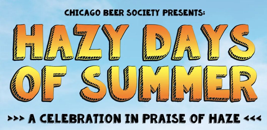 Hazy Days of Summer 4 - Outdoor Beer Festival & Competition