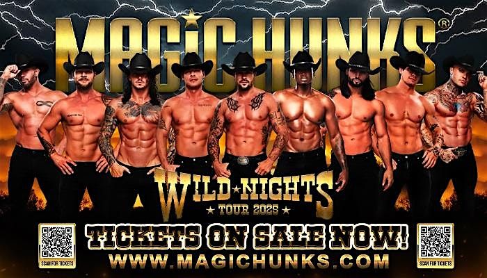 MAGIC HUNKS\u00ae  at Casa Moreno Nightclub (Phoenix,AZ)