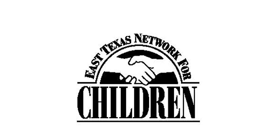 East Texas Network for Children Conference