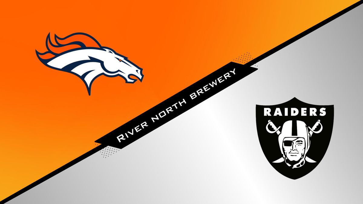 Broncos vs Raiders Watch Party at River North Brewery