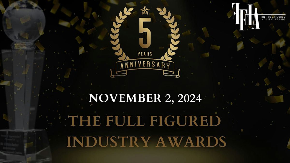 The Fifth Annual Full Figured Industry Awards