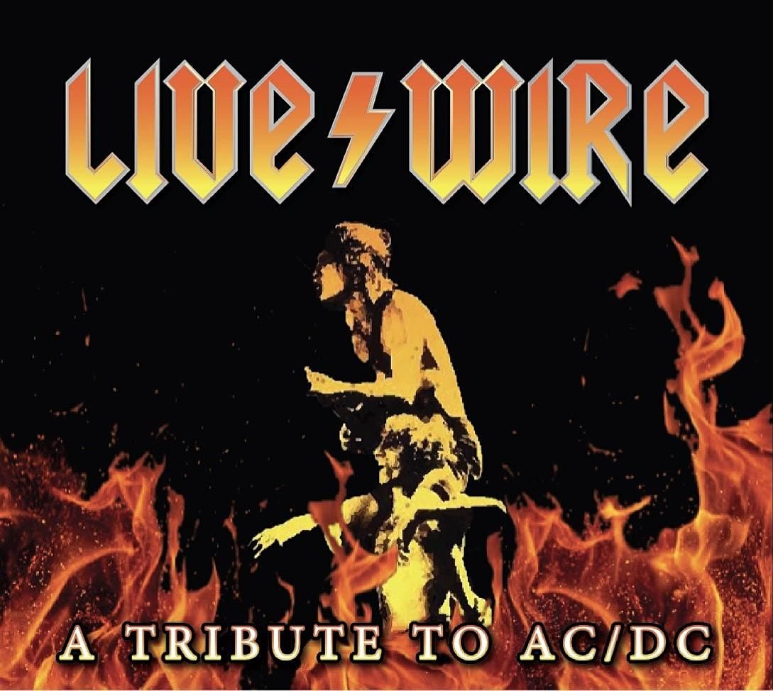 Live Wire (ACDC Tribute) \/ Infestation303 (Ratt Tribute) \/ CHANCE