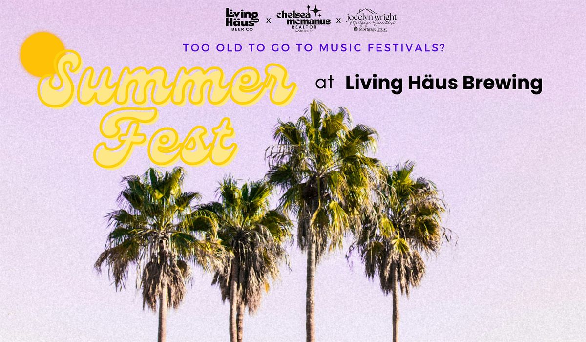 Summer Fest - feel young for a night