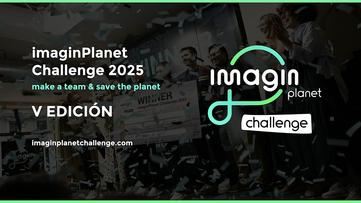 Presentaci\u00f3n V edici\u00f3n imaginPlanet Challenge