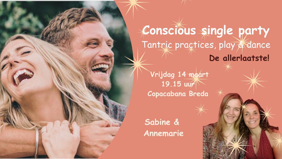 Conscious Single Party