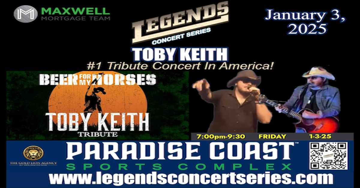 Maxwell Mortgage Legends Concert Series- TOBY KEITH #1 Tribute Concert In America- Naples Florida 