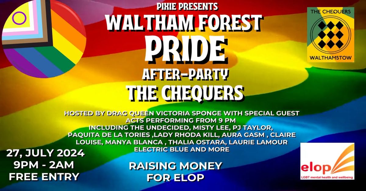 Waltham Forest Pride After-Party At The Chequers 