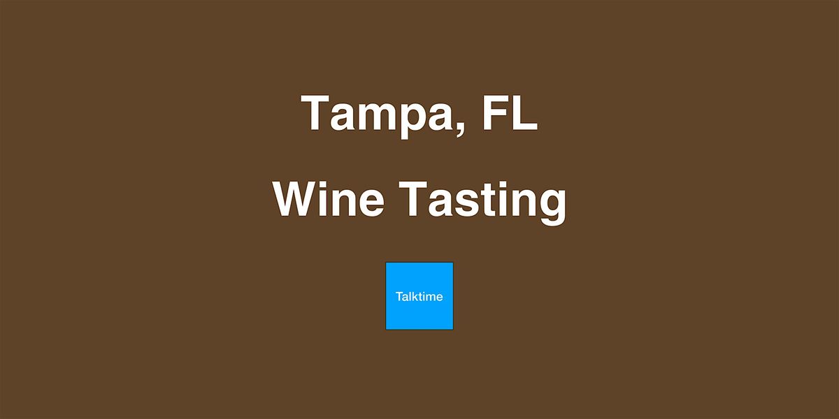 Wine Tasting - Tampa