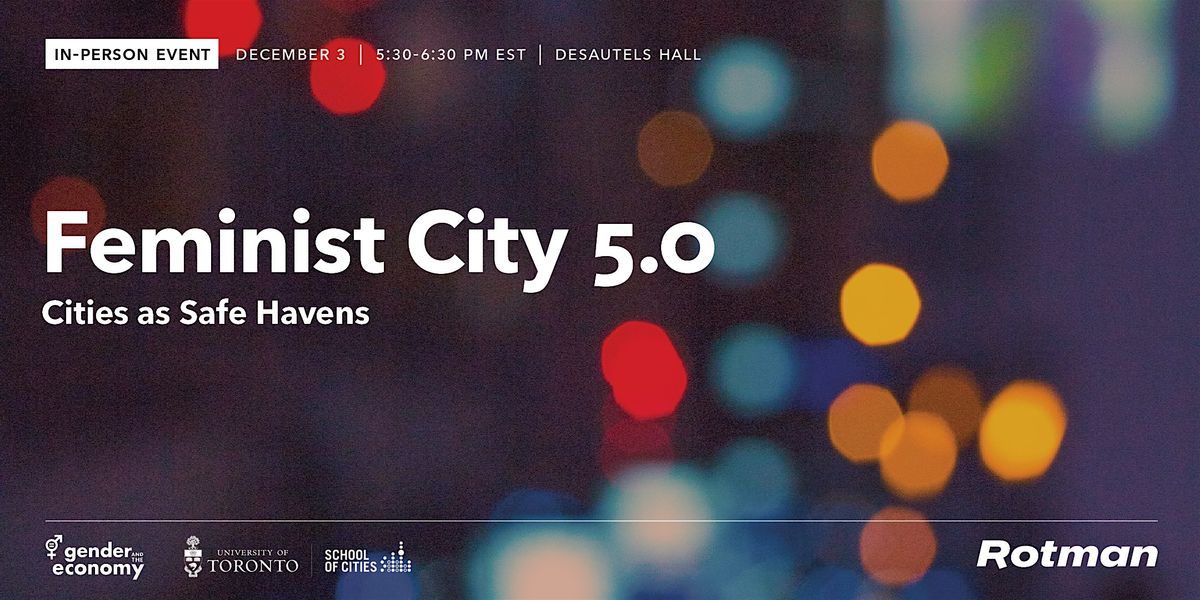 Feminist City 5.0: Cities as Safe Havens