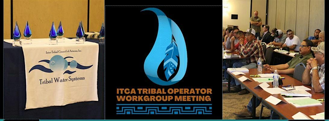 ITCA TWS National Tribal Water & Wastewater Operator Workgroup Meeting TEST